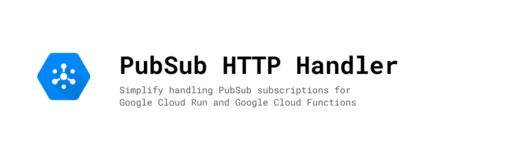 PubSub HTTP Handler