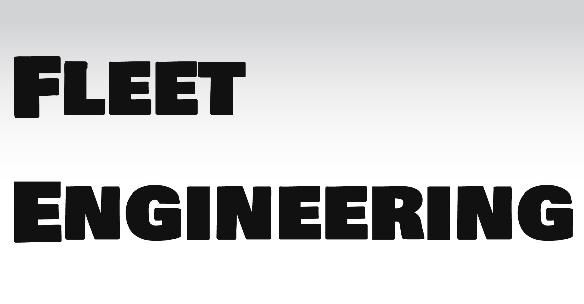 Fleet Engineering