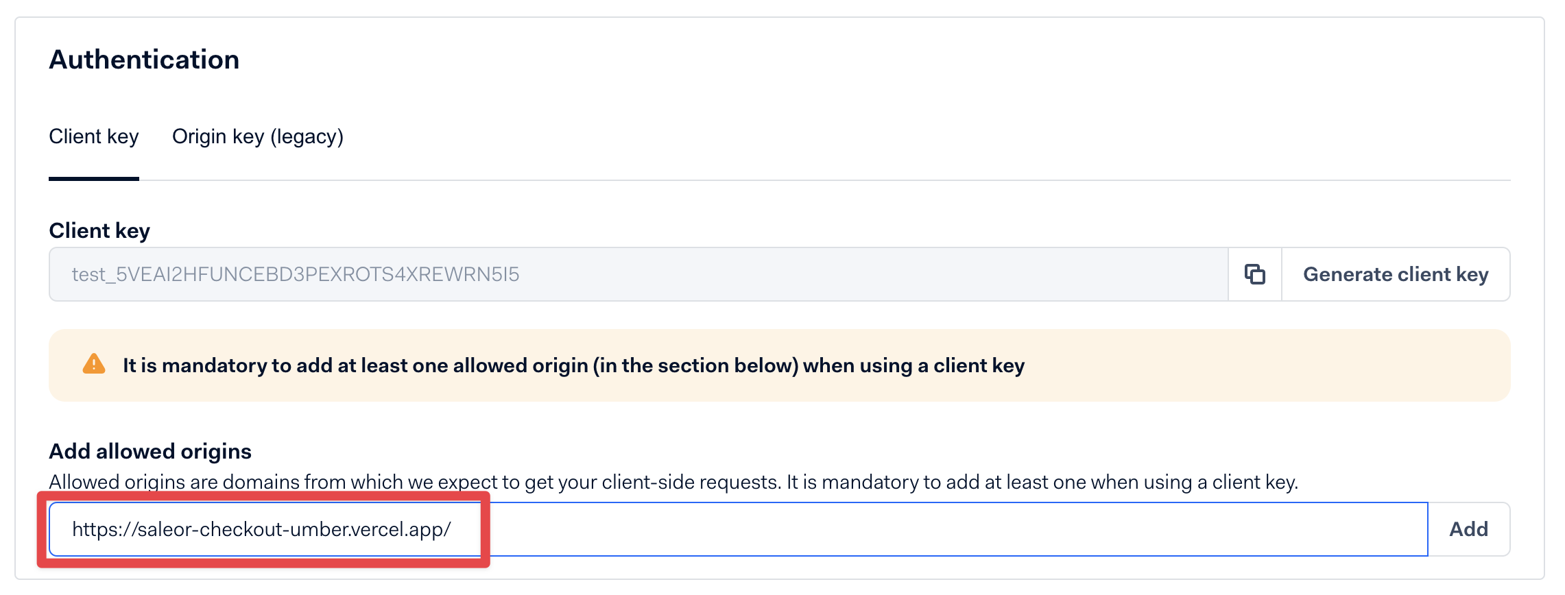 Pasted deployed URL of Checkout SPA in client key's allowed origin