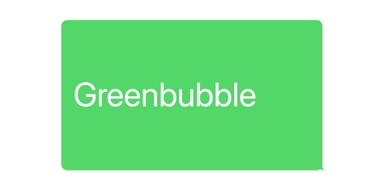 A green speech bubble with the word "Greenbubble"