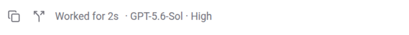 Turn footer showing Worked for 2s, GPT-5.6-Sol, High