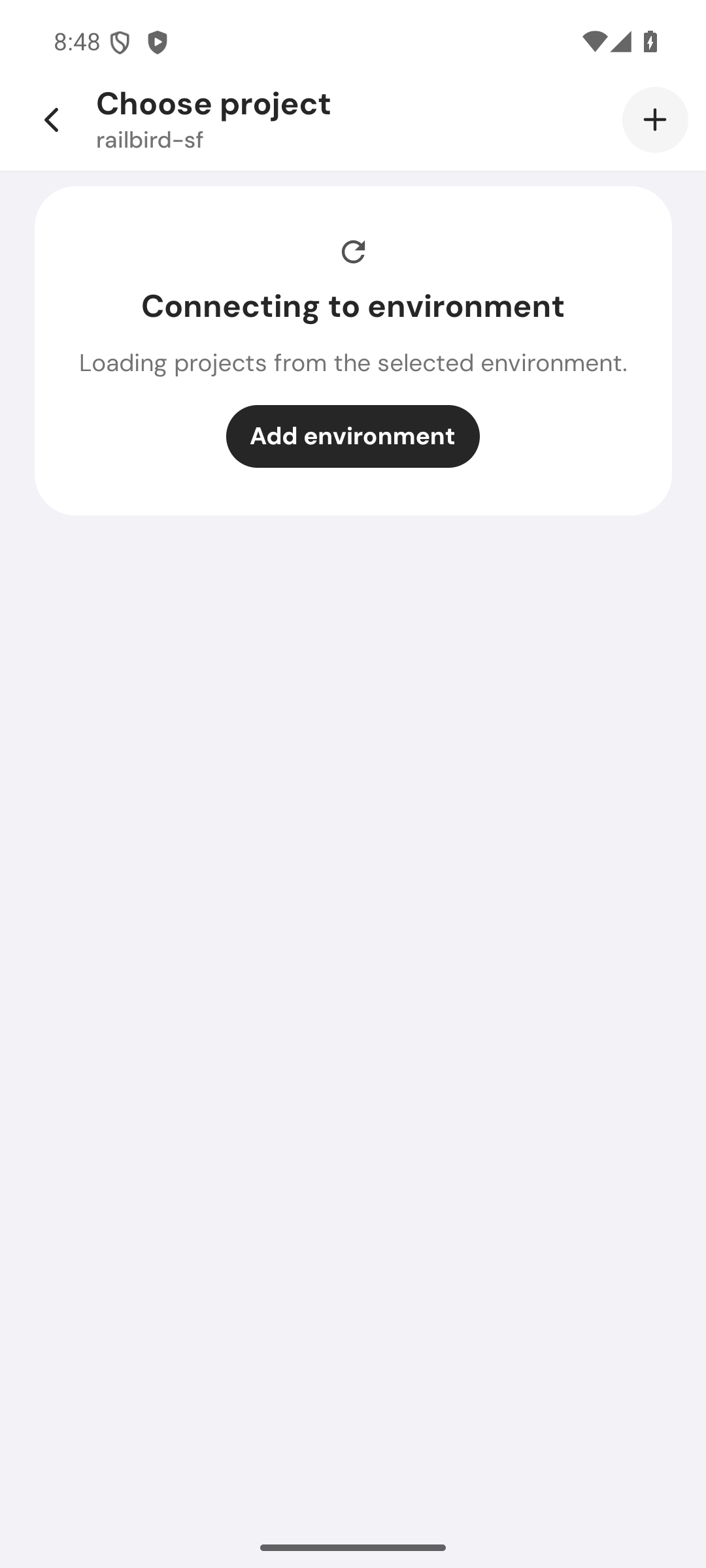 Before: Add environment call to action while the selected environment is still connecting