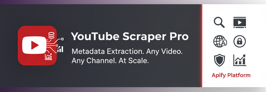 YouTube Scraper Pro banner