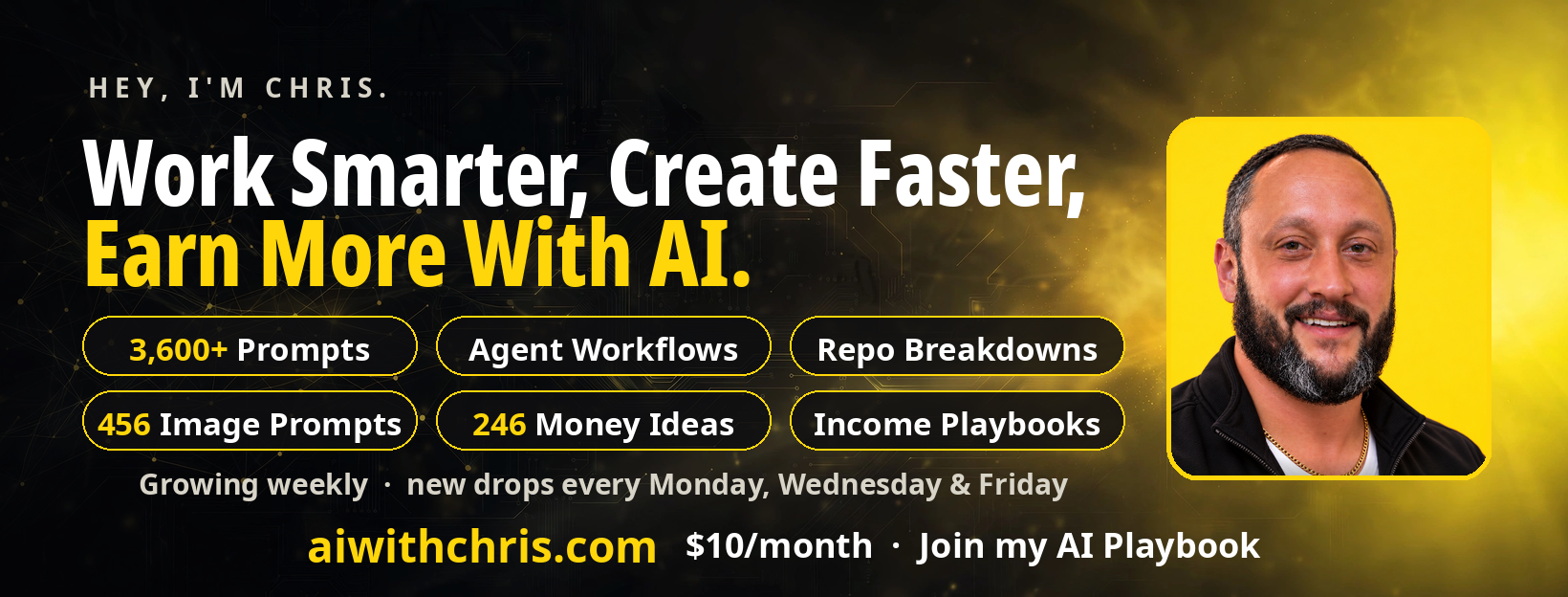 Hey, I'm Chris — Work Smarter, Create Faster, Earn More With AI. Join my AI Playbook at aiwithchris.com, $10/month