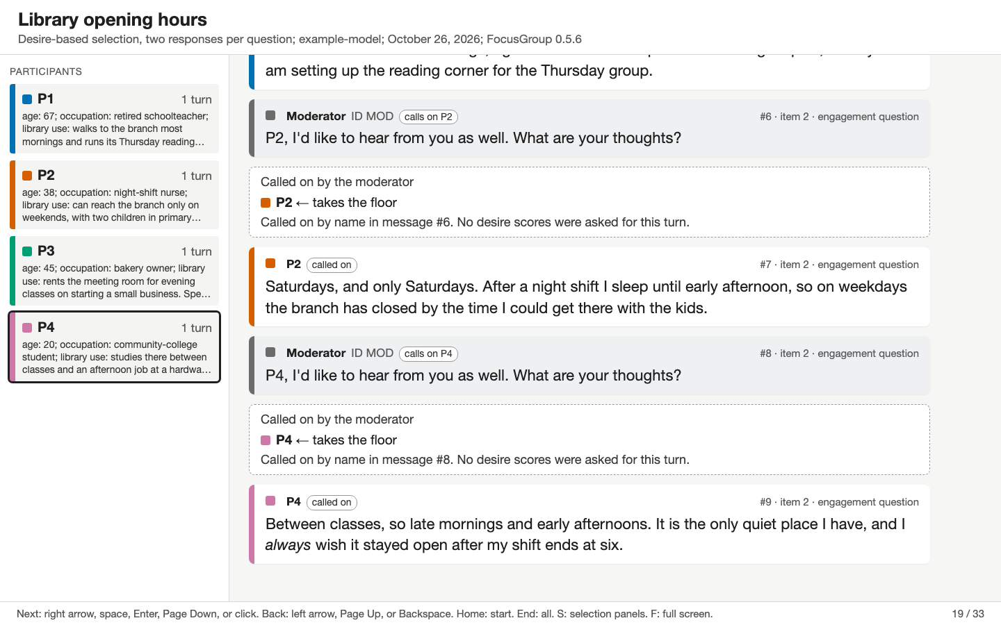 A step of the replayed bundled session: at the end of the first questionthe moderator calls on P2 and then P4, who had not spoken; each call-on lineis followed by a panel saying that the participant was called on by name andno desire scores were asked, and then by that participant'sreply.