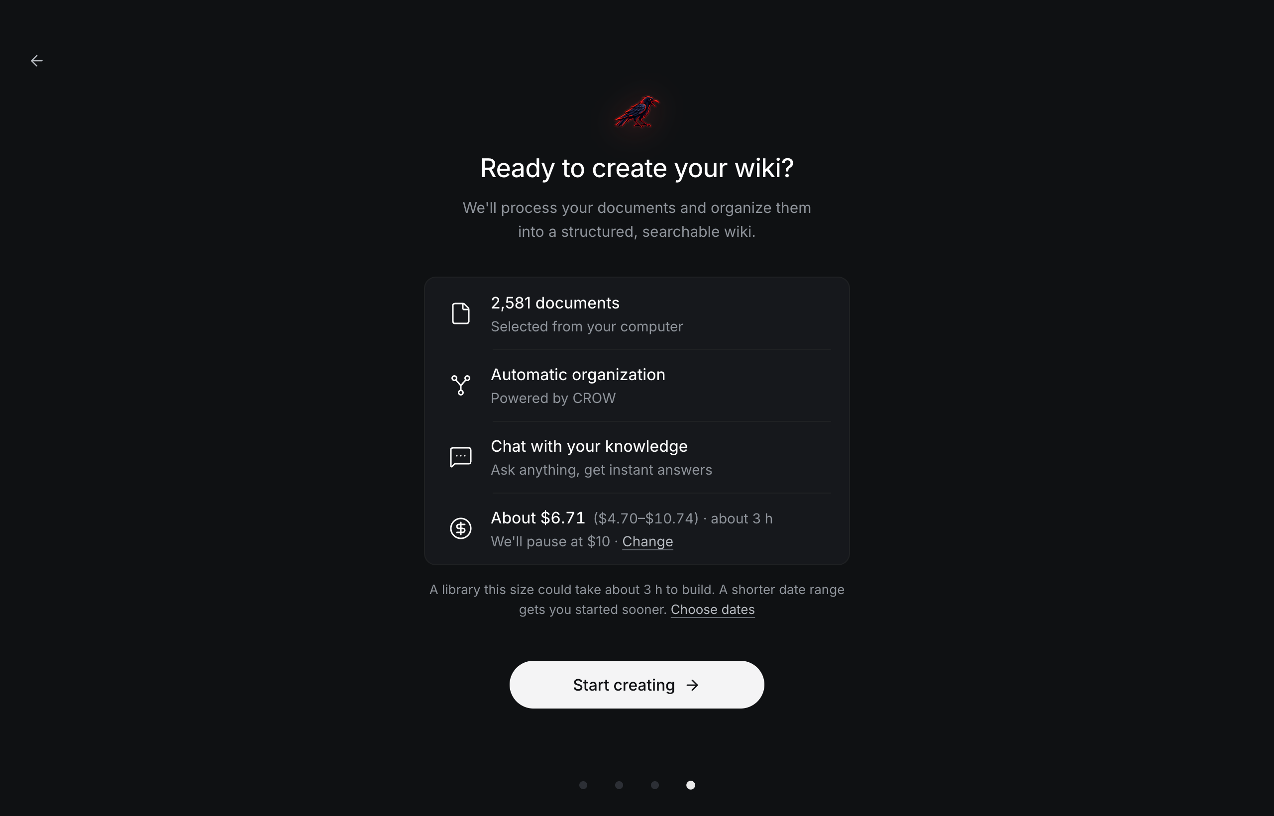 Ready to create your wiki: 2,581 documents, about $6.71 and about 3 hours, pausing at a $10 limit