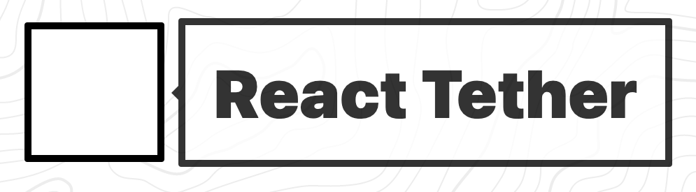 React Tether