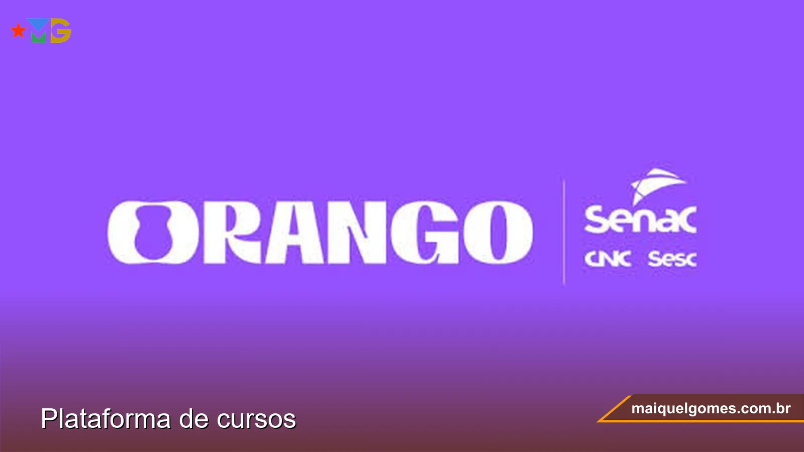 Senac Divulga Novos Cursos Gratuitos e On-line na Plataforma Orango