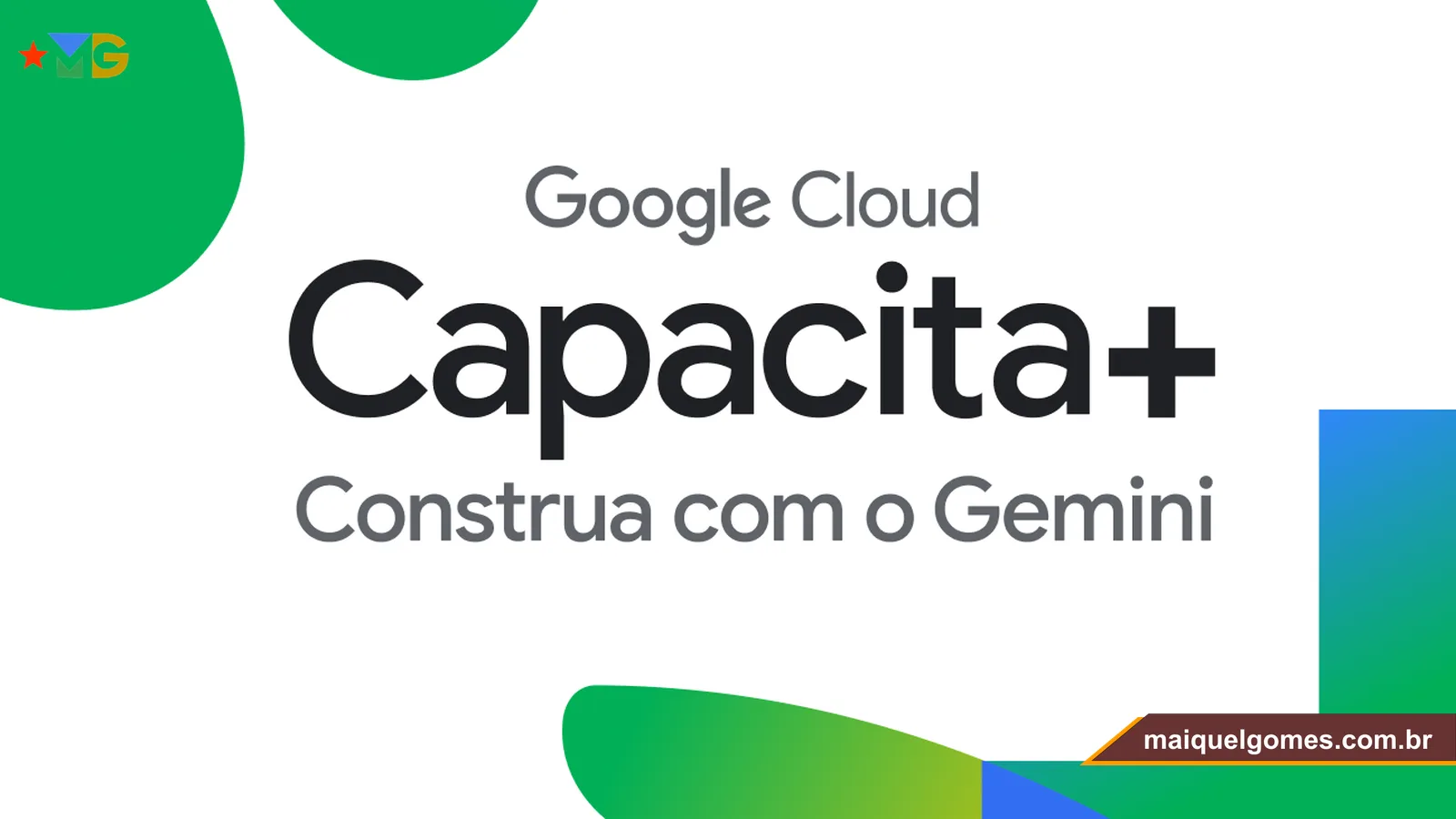 Capacita+: Google Cloud promove treinamento gratuito de IA com Gemini no Brasil