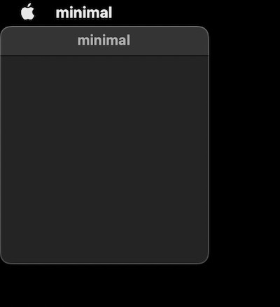 A little square, gray window titled minimal with an app title of minimal in the top left