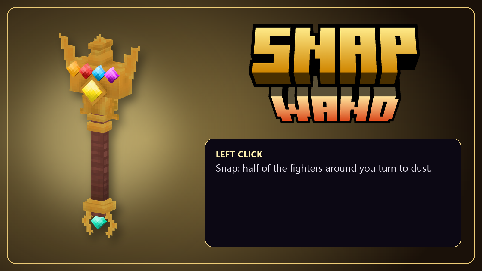 Snap Wand