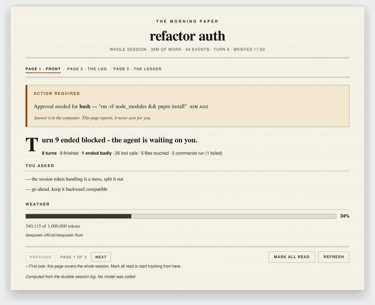Page 1 · Front: an action bulletin for a pending approval, a one-line lead, the activity summary, what you asked, and a context-pressure gauge