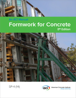 “Formwork for Concrete” 8 th edition