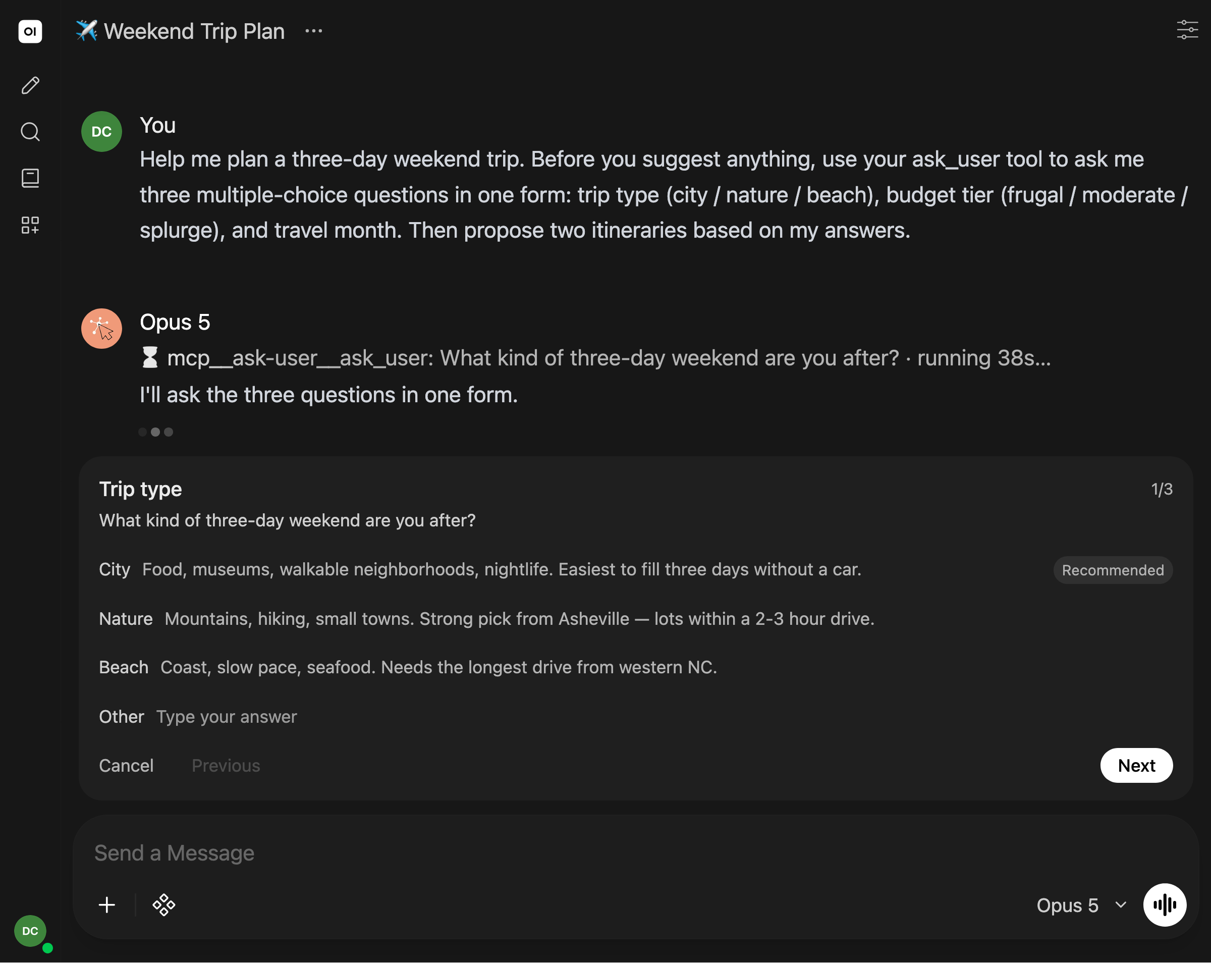 The ask_user form: a three-question multiple-choice form rendered in the chat, with the tool's status line above it