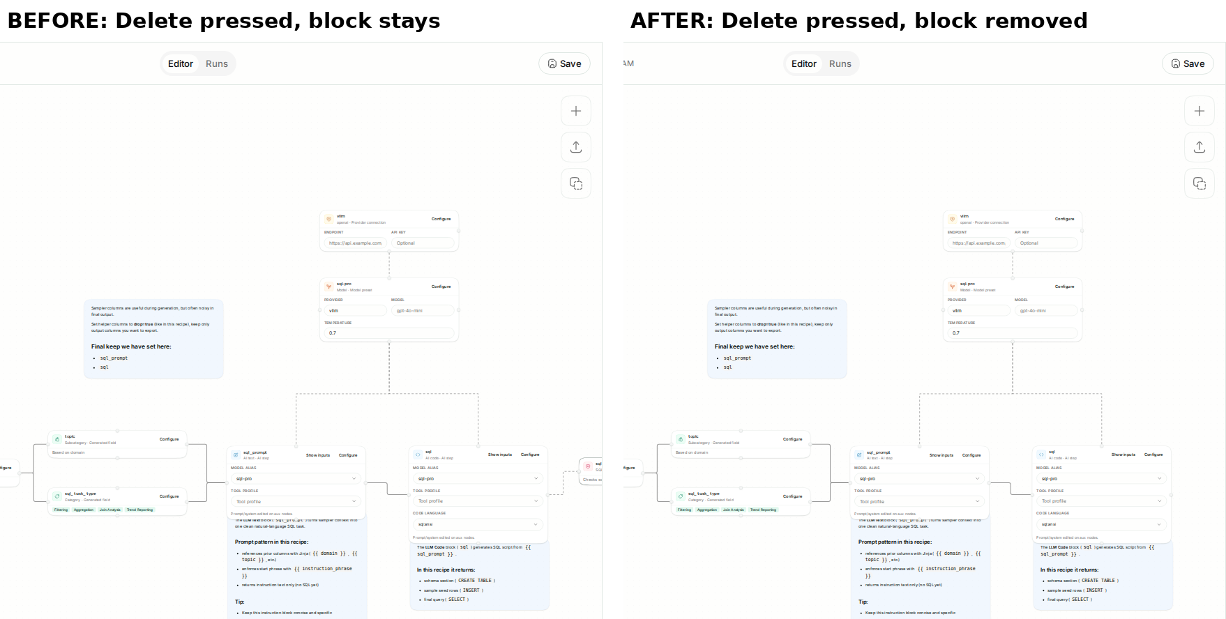 Before: Delete pressed, the selected block on the right stays. After:
Delete pressed, the block and its link are
removed.