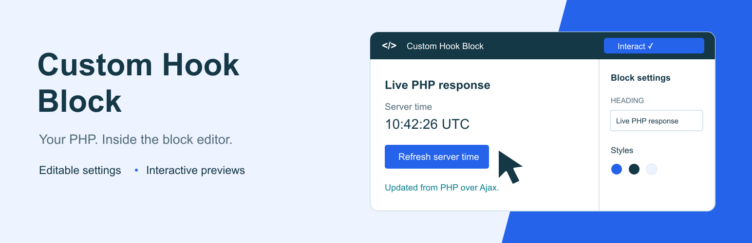 Custom Hook Block: PHP output. Interactive editor previews.