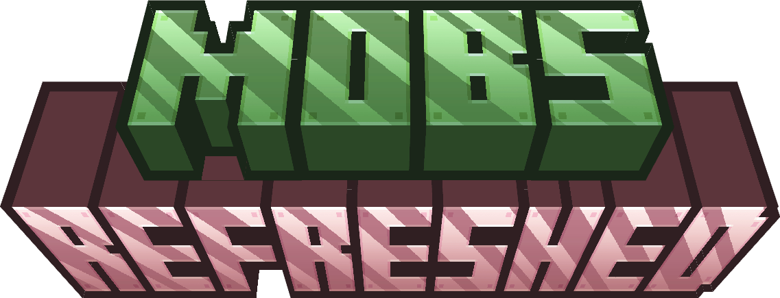 Mobs Refreshed
