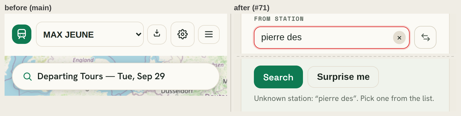before: the app runs Departing Tours; after: the field is red and reads Unknown station pierre des