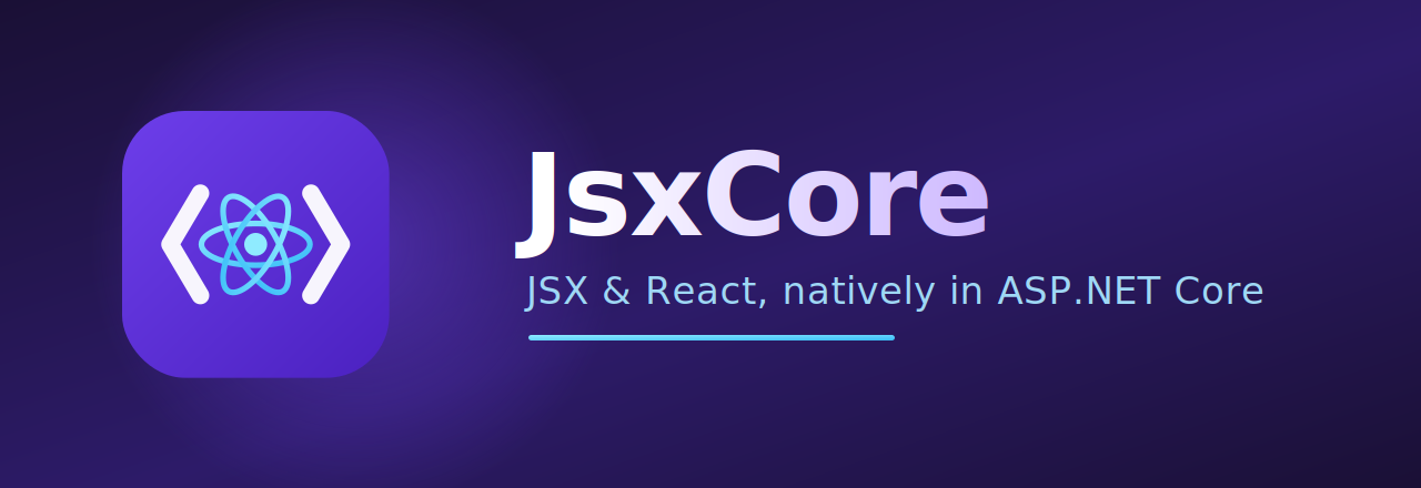 JsxCore: JSX and React, natively in ASP.NET Core
