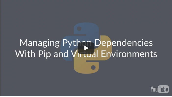 Managing Python Dependencies Welcome Video