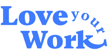 Love Your Work