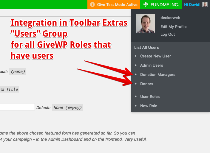 Also, integration in Toolbar Extras "Users" Group for GiveWP Roles