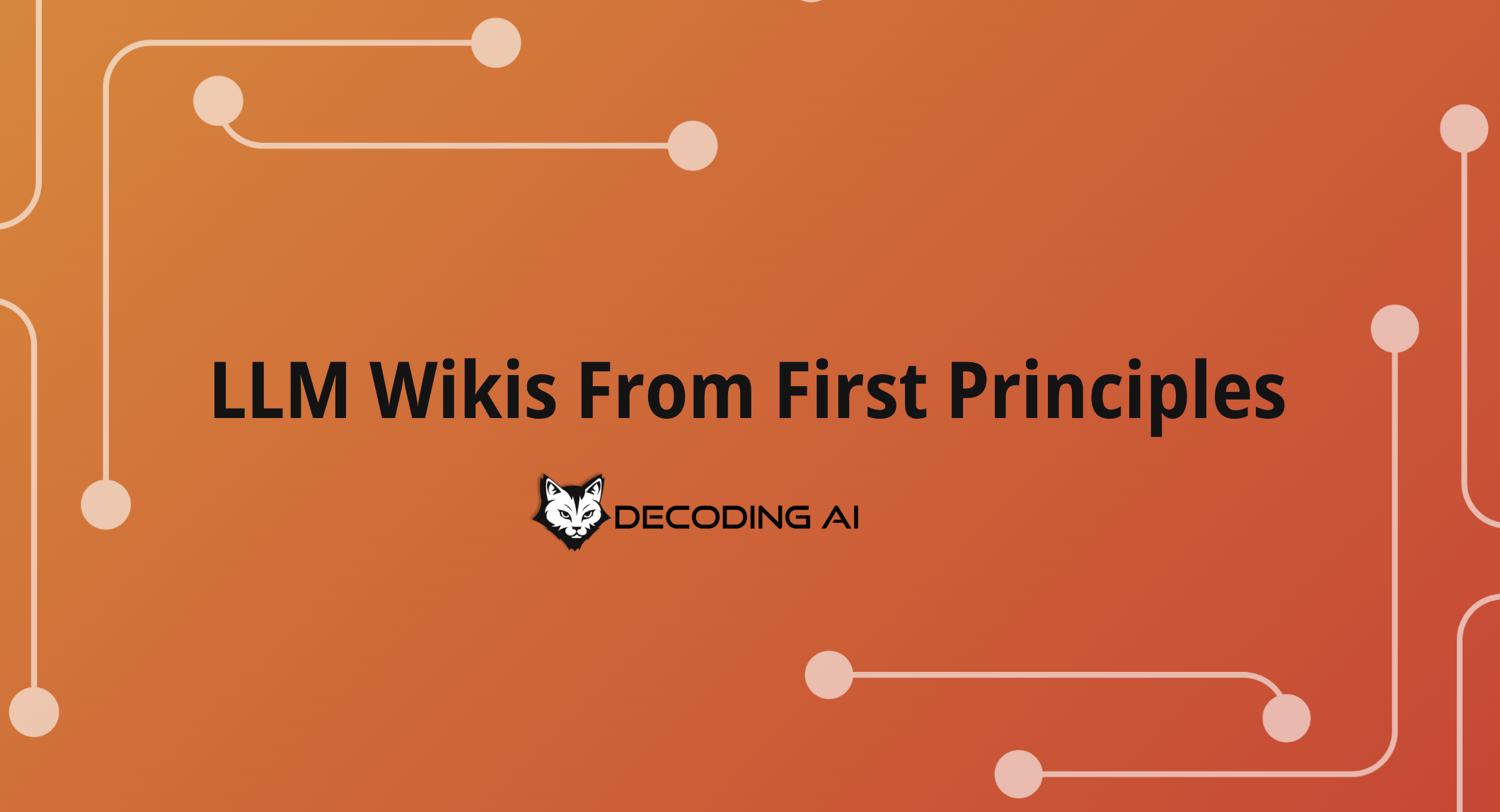 LLM Wikis From First Principles — the workshop presentation