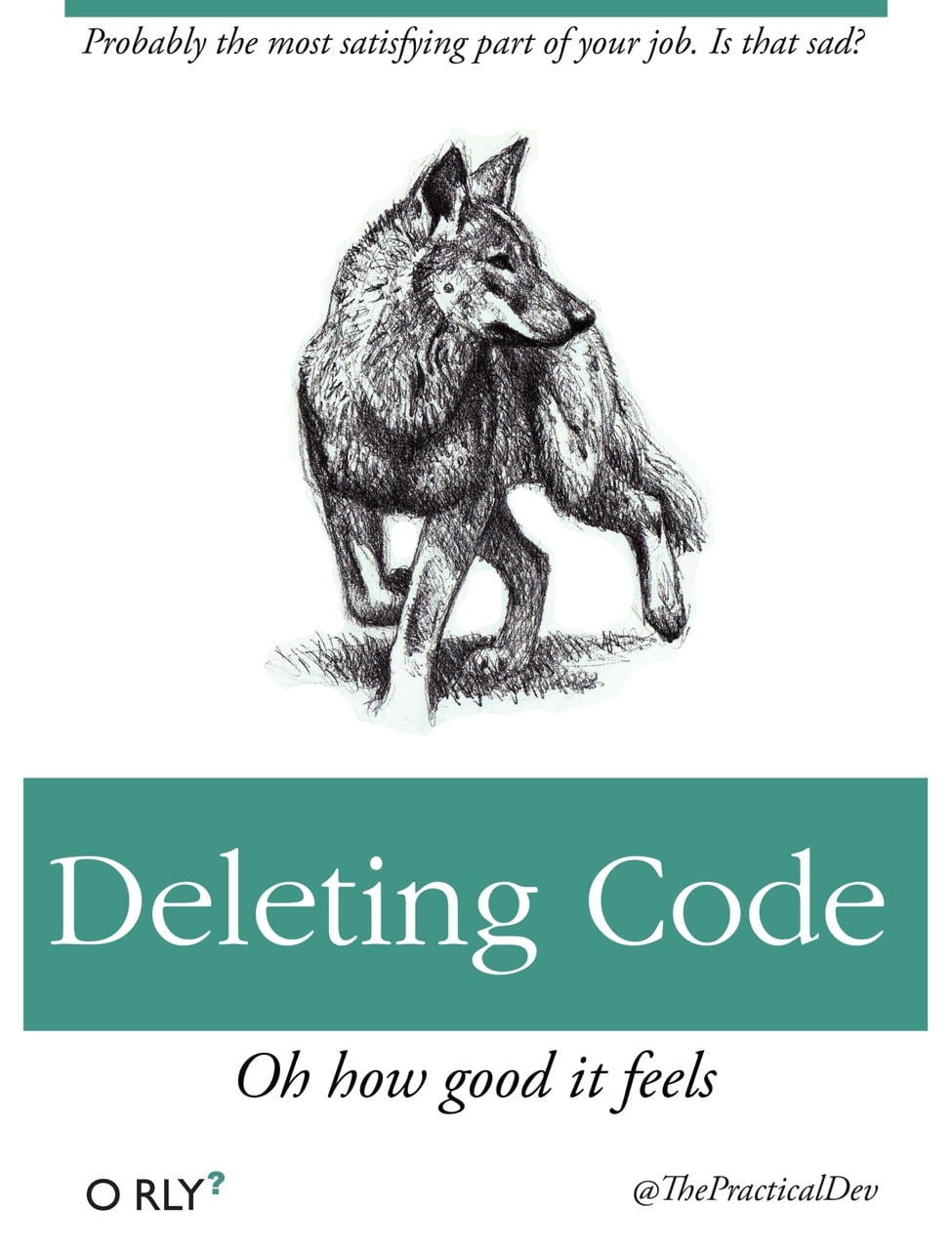 Deleting Code | Oh how good it feels | Probably the most satisfying part of your job. Is that sad?