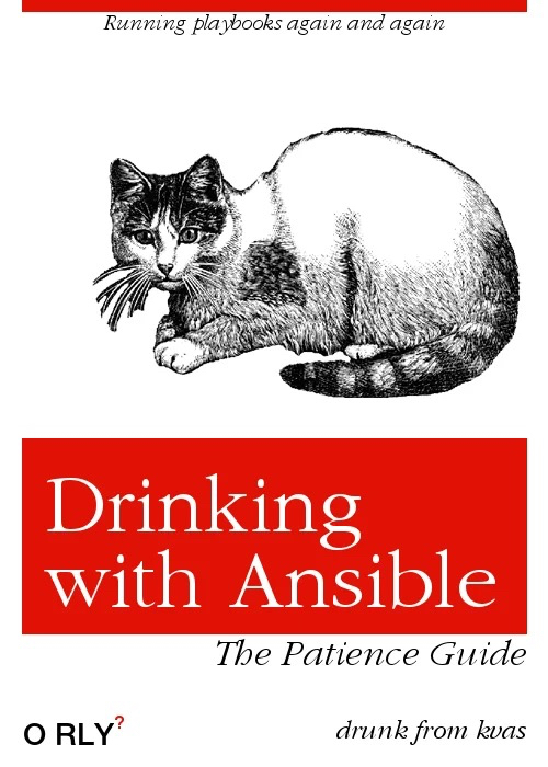 Drinking with Ansible | Running playbook again and again | Drunk from kvas