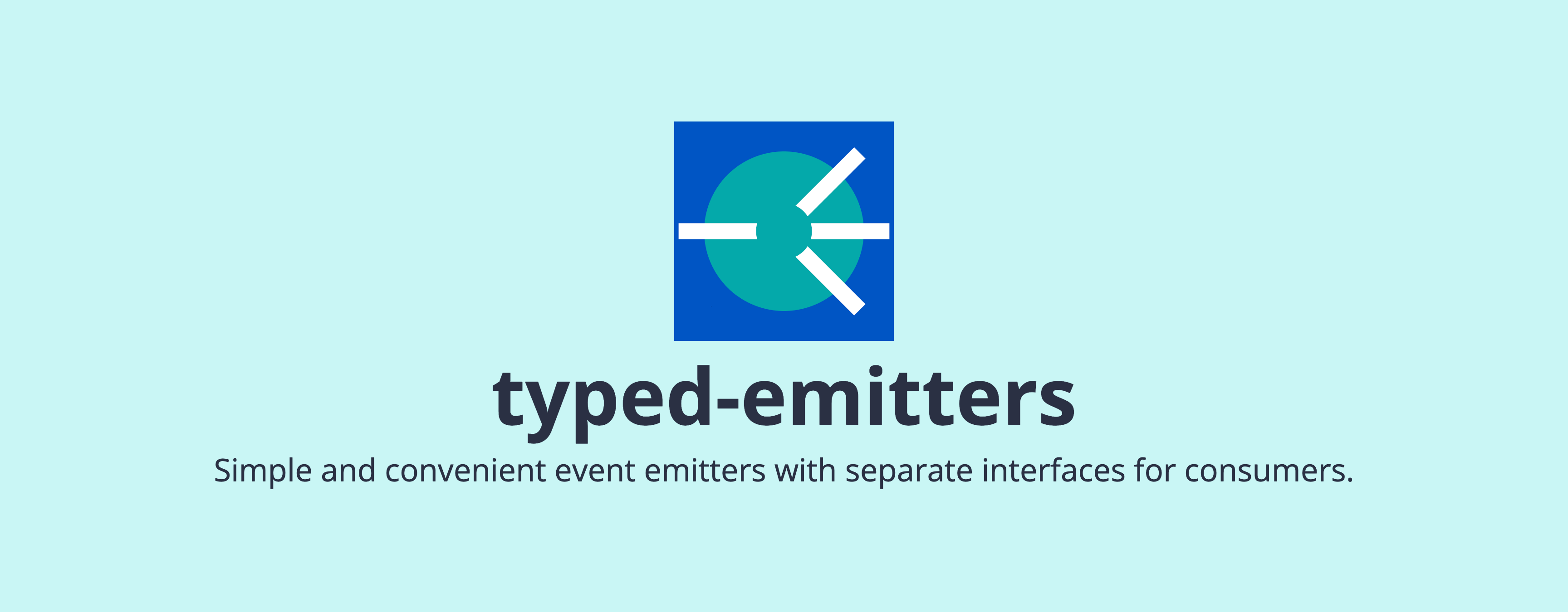 typed-emitters | Simple and convenient event emitters with separate interfaces for consumers.
