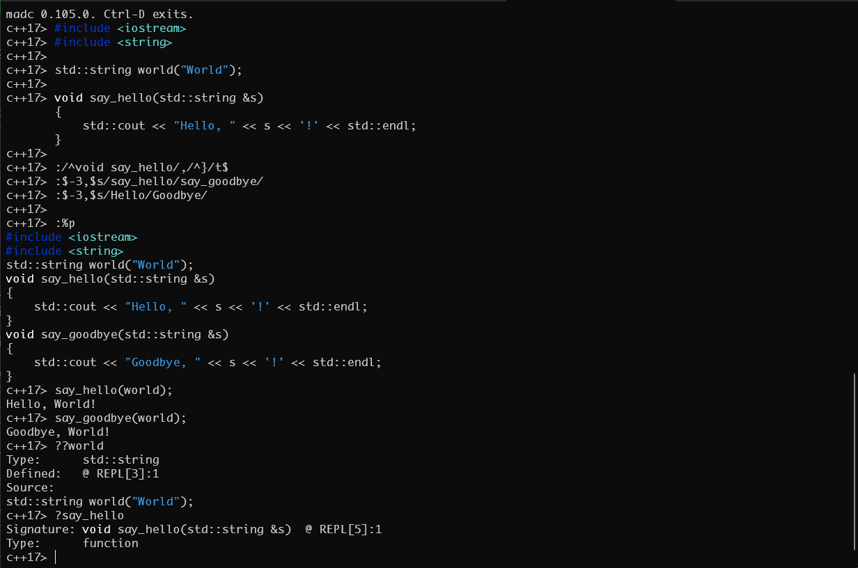 madc's REPL: C++ definitions typed in, a function copied and edited with ex commands, both called, then ?? and ? look up a variable and a function