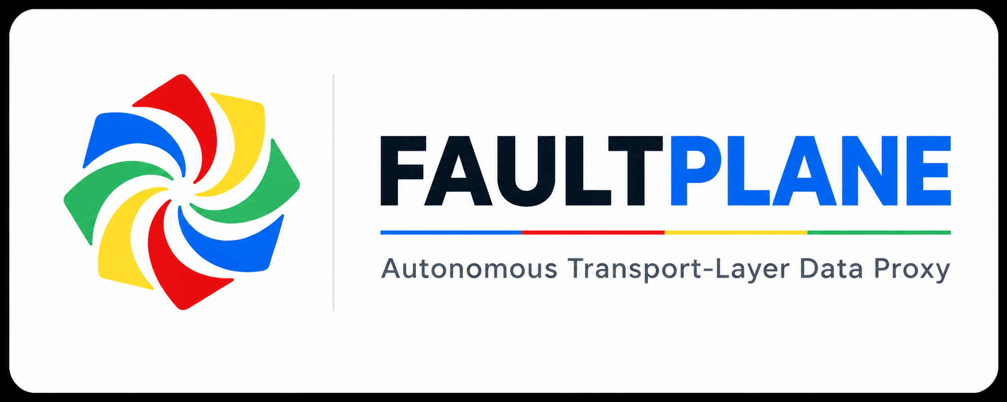FaultPlane Autonomous Transport-Layer Data Proxy Banner Shield