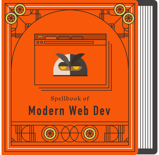 Spellbook of Modern Web Dev