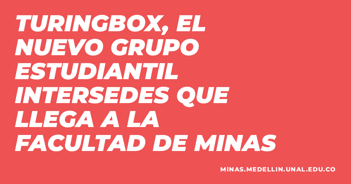 TuringBox @ Medellín