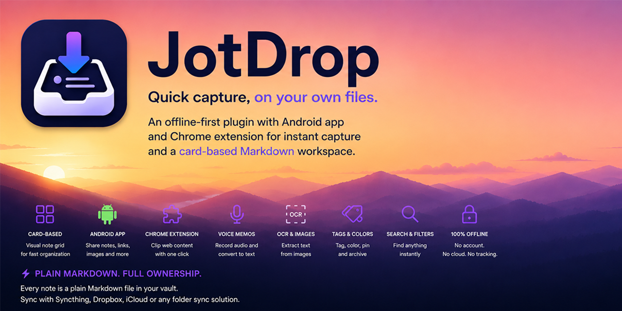 JotDrop - Google Keep-style quick-capture for Obsidian and Android