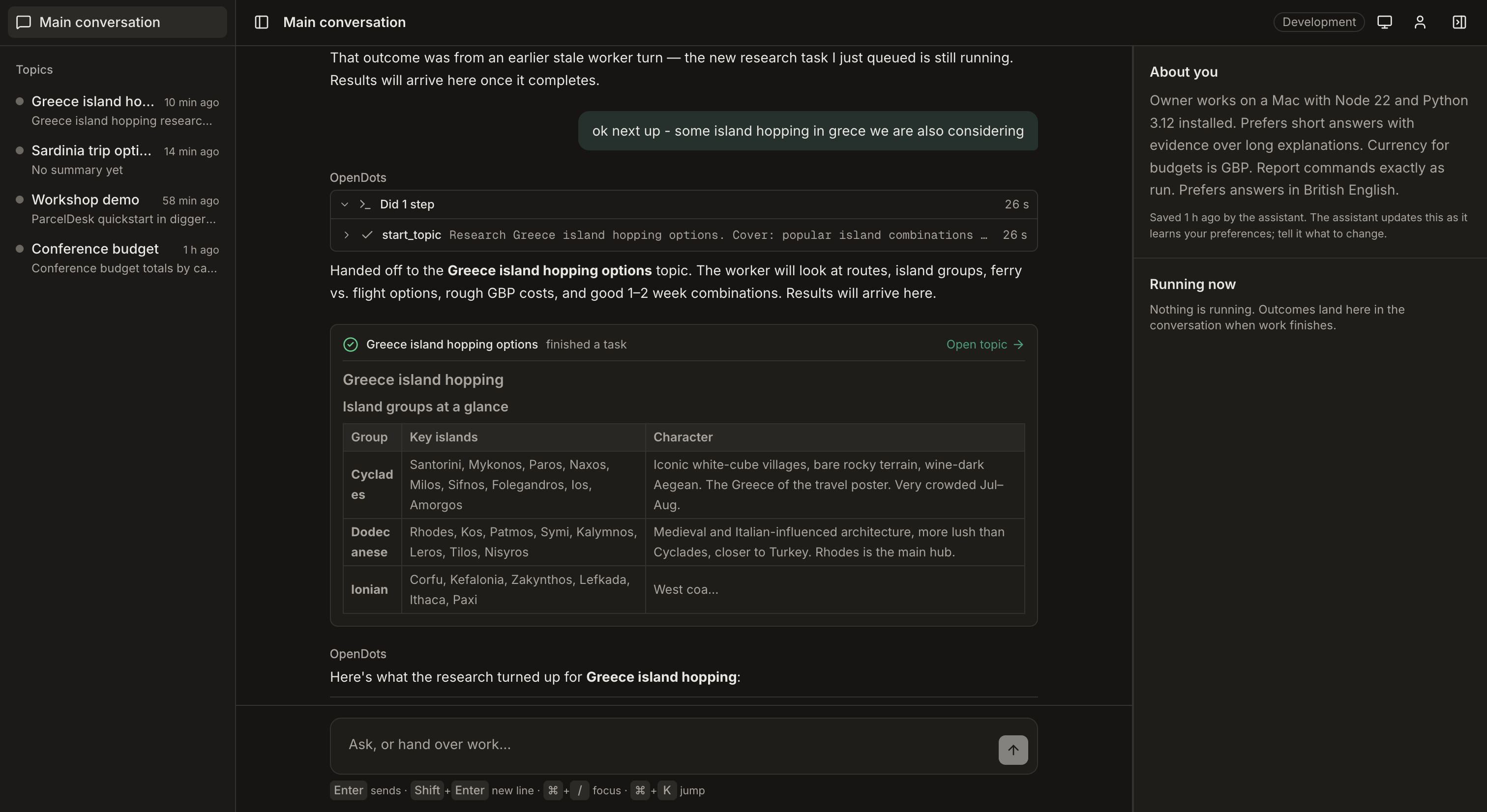 A request for Greece island-hopping options is delegated to a topic; the completed research returns to the main conversation, beside the owner's saved preferences.