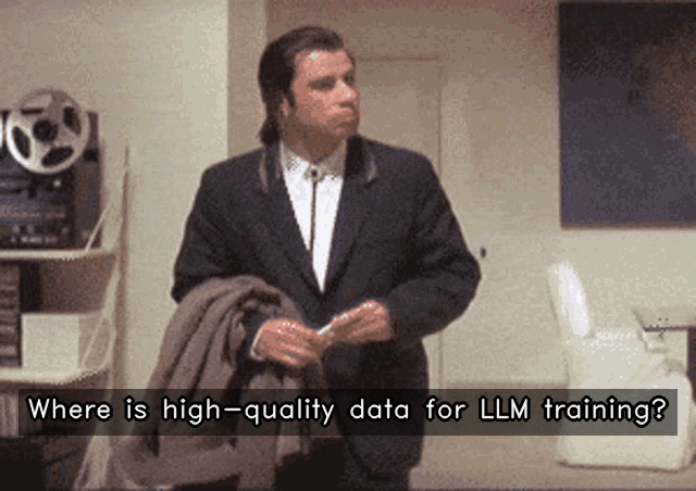 Where is high-quality data for LLM training?