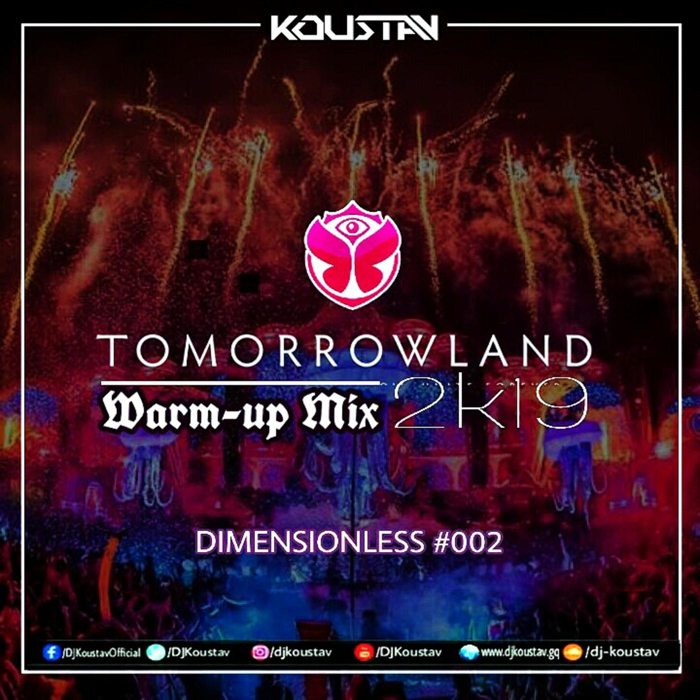 Tomorrowland 2019 Warm up Mix - DIMENSIONLESS #002 episode artwork