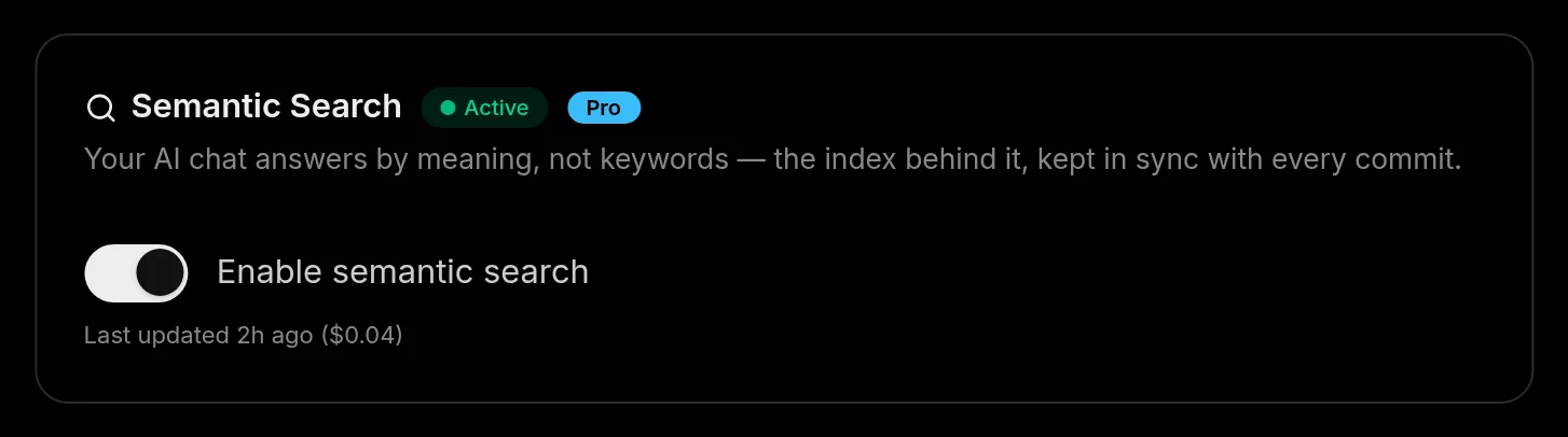 Settings ▸ Agent ▸ Semantic Search: the Enable semantic search switch