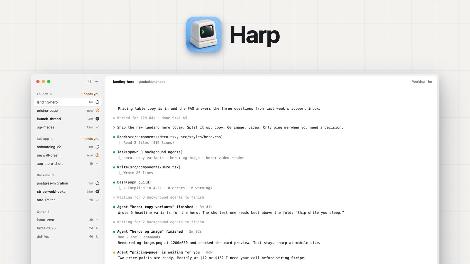 Harp: the app icon and name above a Harp window with sessions grouped in the sidebar and a Claude Code session at work, with agents working, waiting for you, done and set aside