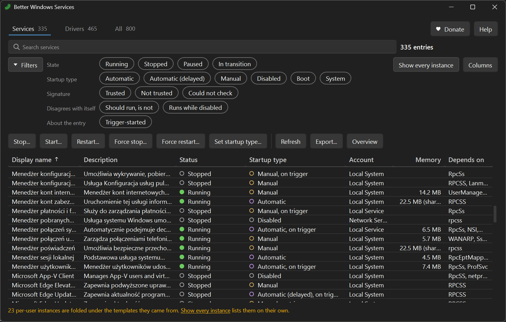 The Better Windows Services window with the three lists above the search box - Services 335, Drivers 465, All 800 - an empty search box, the filter buttons open in rows for state, startup type, signature, disagreements and triggers, the row of operation buttons, the list with display name, description, status, startup type, account, memory and what each entry depends on, and a line under it saying that 23 per-user instances are folded under the templates they came from.
