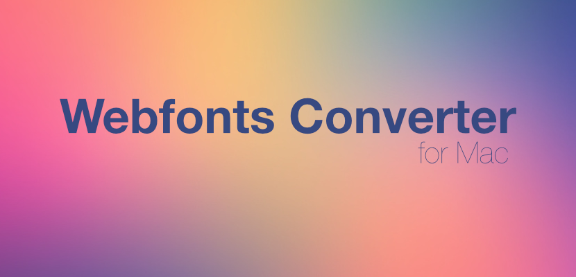 Webfonts Converter