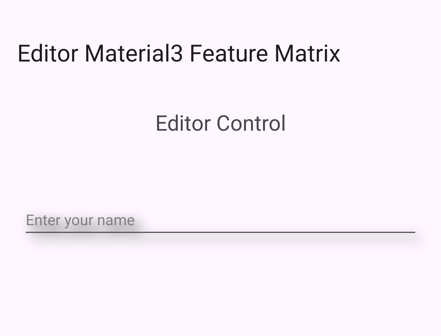 Material3Editor_VerifyEditorPlaceholderWithShadow baseline