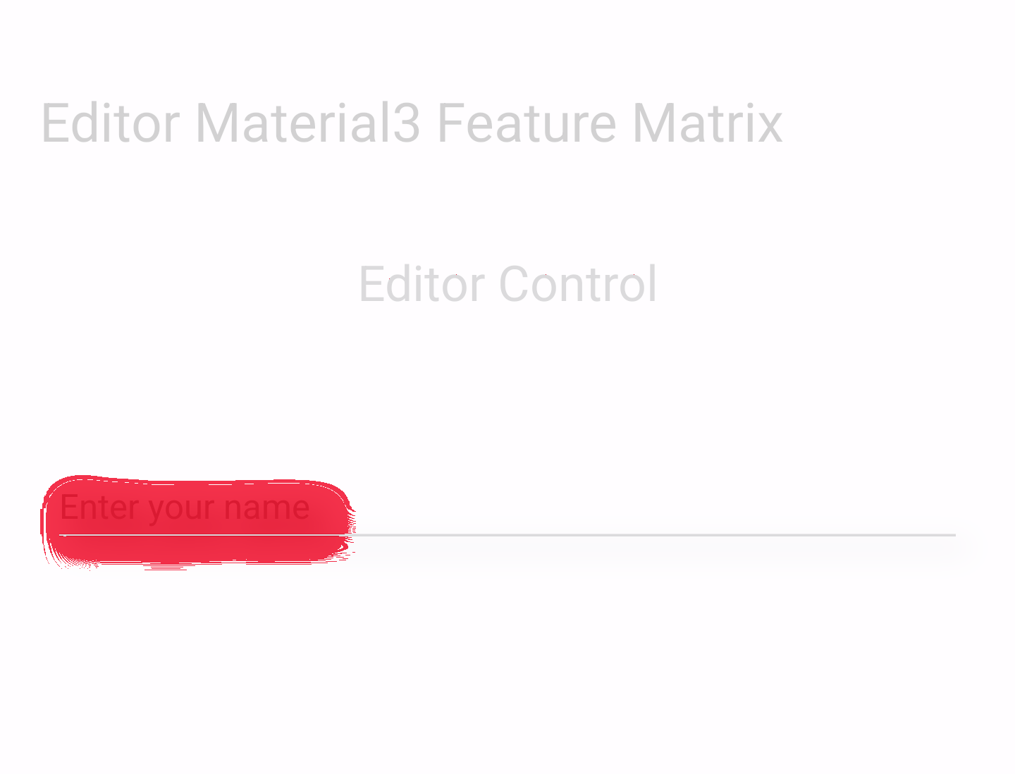 Material3Editor_VerifyEditorPlaceholderWithShadow diff