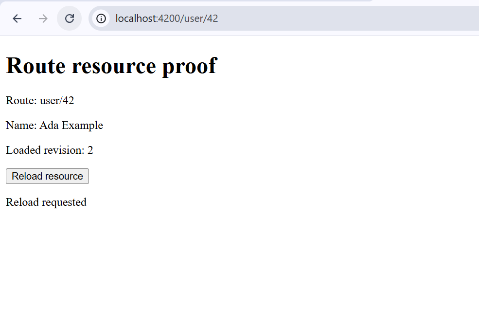 Reload Angular 22.2 Route Resources Without Navigating Again Angular route /user/42 showing loaded revision 2 after resource reload