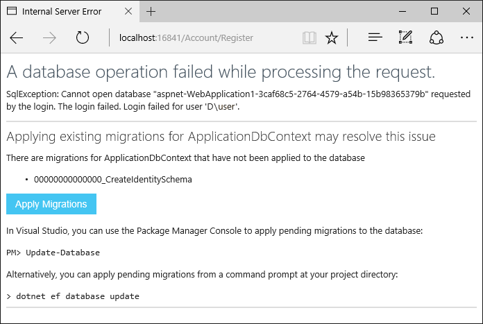 Internal Server Error: A database operation failed while processing the request. SQL exception: Cannot open the database. Applying existing migrations for Application DB context may resolve this issue.