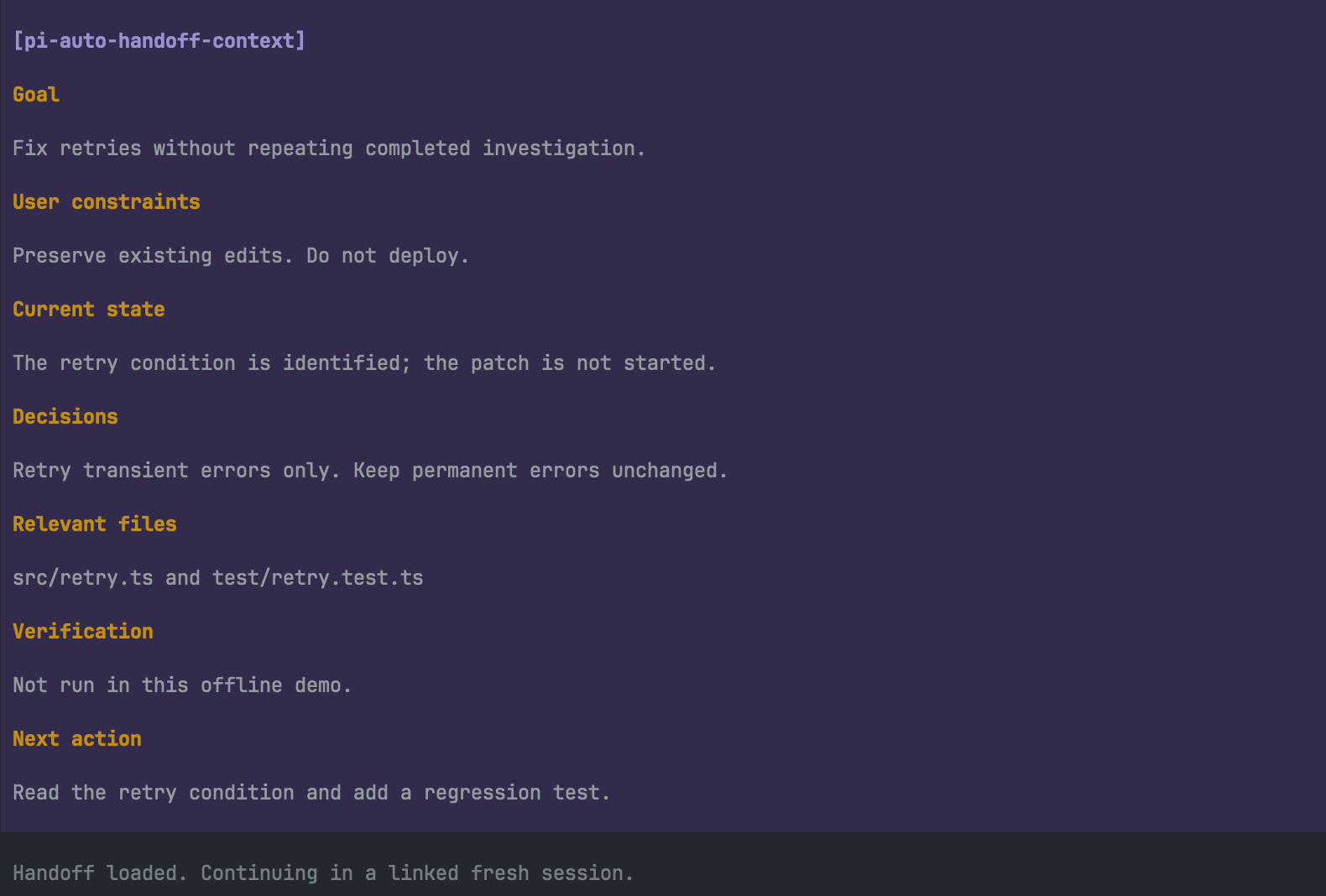 Handoff loaded in a linked fresh Pi session (offline demo)