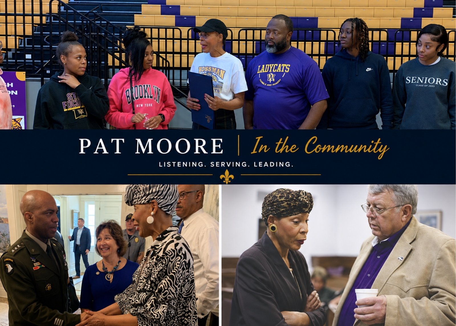 Pat Moore in the community, standing with local student athletes and seniors, meeting with a military officer, and speaking with constituents. Graphic reads: Pat Moore, In the Community, Listening, Serving, Leading.