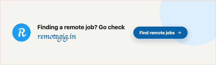 Finding a remote job? Go check remotegig.in