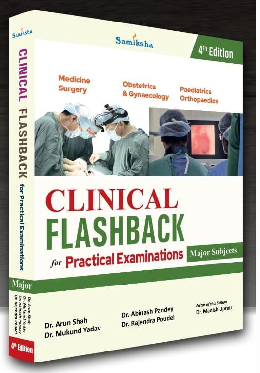 CLINICAL FLASHBACK for Practical Examinations Major Subjects